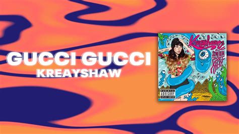 kreyshawn gucci gucci traduzione|kreayshawn gucci song.